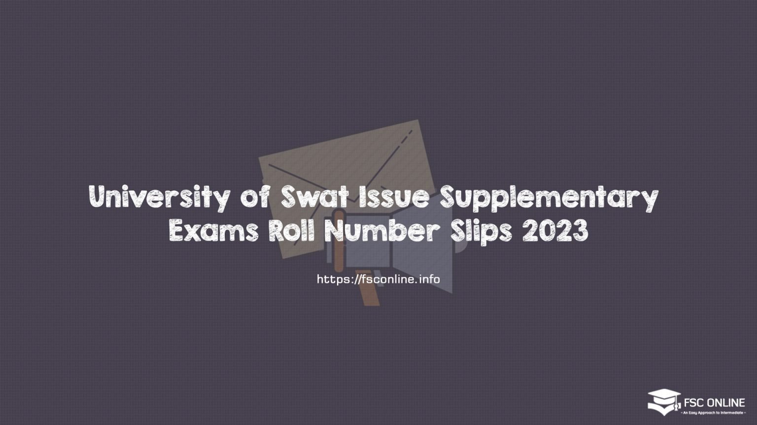 University of Swat Issue Supplementary Exams Roll Number Slips 2023 University of Swat Issue Supplementary Exams Roll Number Slips 2023