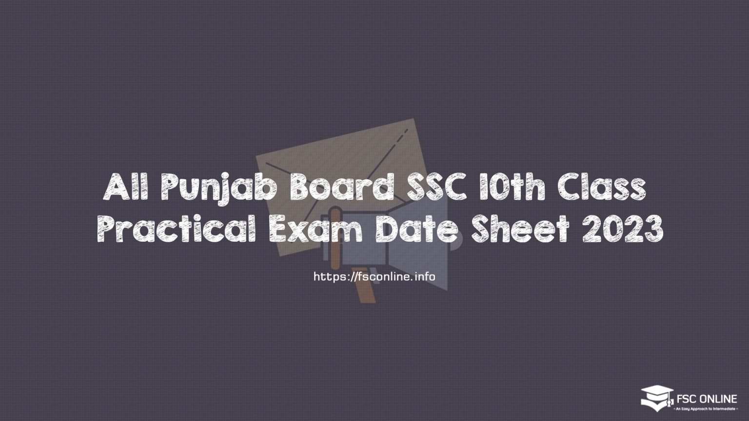 All Punjab Board SSC 10th Class Practical Exam Date Sheet 2023 All Punjab Board SSC 10th Class Practical Exam Date Sheet 2023