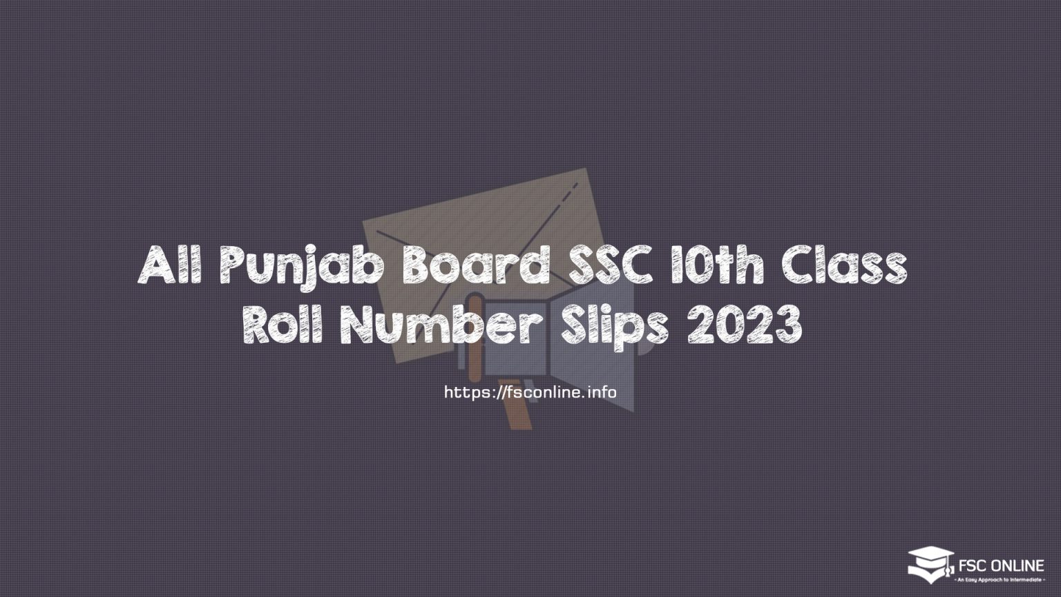 All Punjab Board SSC 10th Class Roll Number Slips 2023