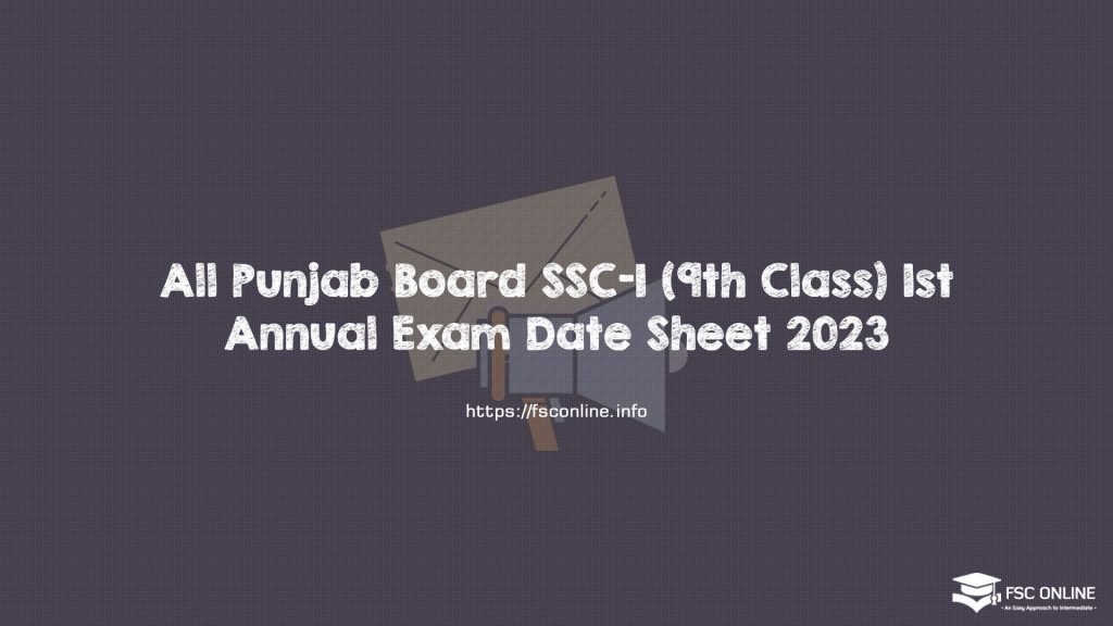 All Punjab Board SSC-I (9th Class) 1st Annual Exam Date Sheet 2023