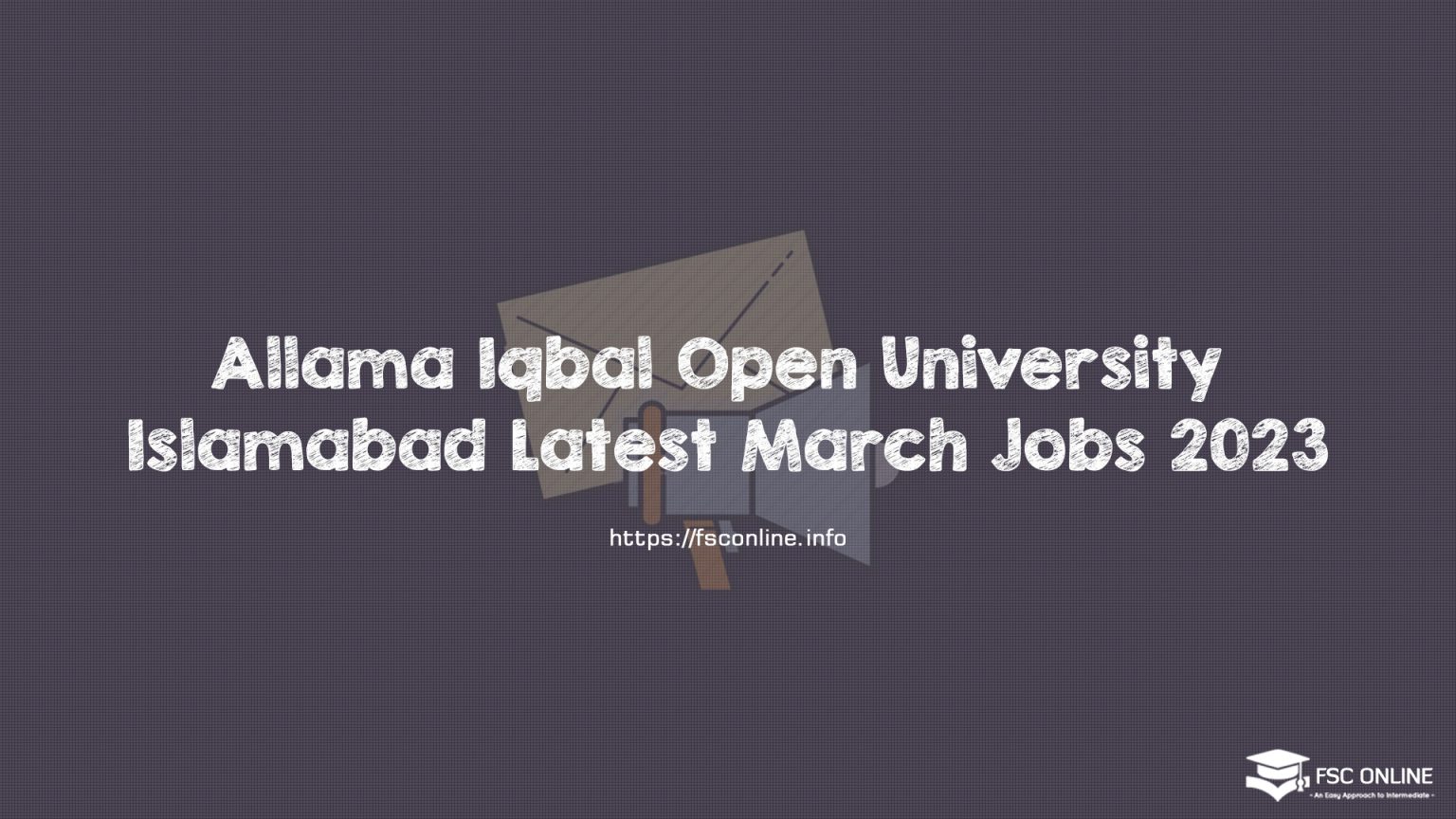 Allama Iqbal Open University Islamabad Latest March Jobs 2023