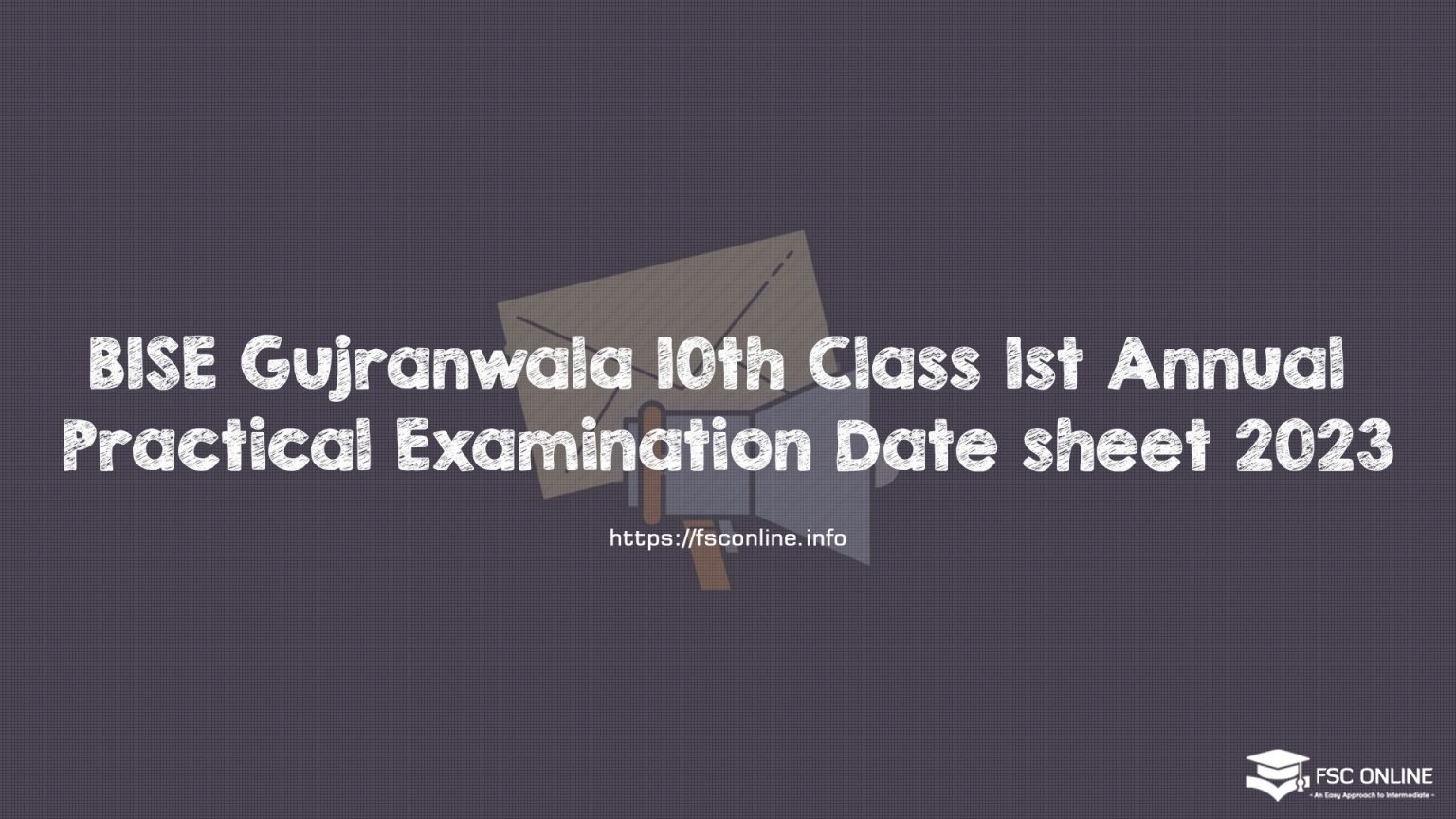 BISE Gujranwala 10th Class 1st Annual Practical Examination Date sheet 2023 BISE Gujranwala 10th Class 1st Annual Practical Examination Date sheet 2023