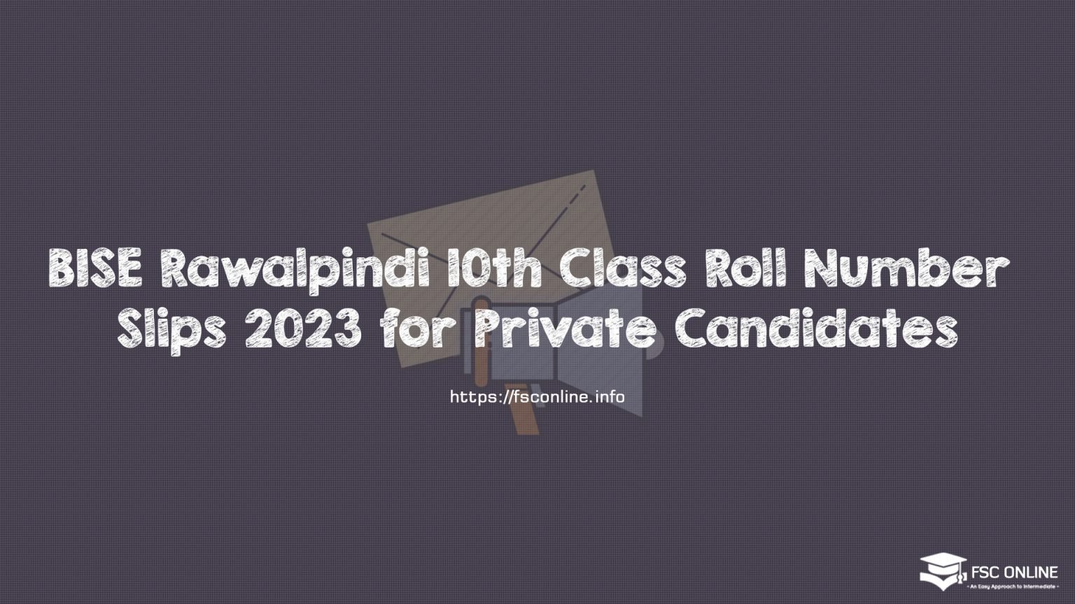 BISE Rawalpindi 10th Class Roll Number Slips 2023 for Private Candidates