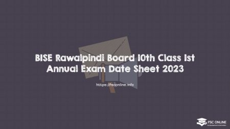 BISE Rawalpindi Board 10th Class 1st Annual Exam Date Sheet 2023