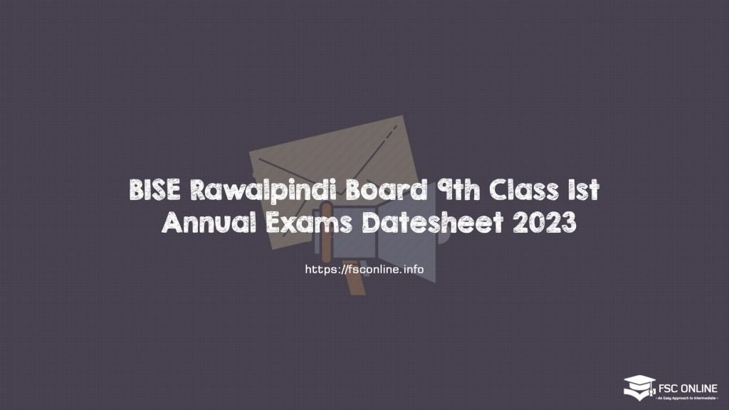 BISE Rawalpindi Board 9th Class 1st Annual Exams Datesheet 2023 BISE Rawalpindi Board 9th Class 1st Annual Exams Datesheet 2023