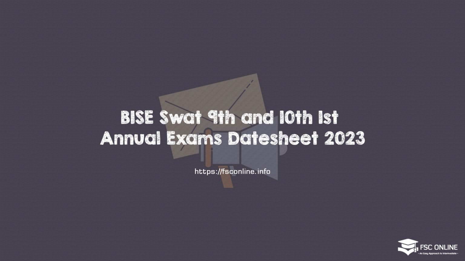 BISE Swat 9th and 10th 1st Annual Exams Datesheet 2023
