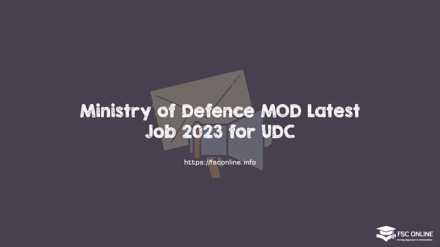 Ministry of Defence MOD Latest Job 2023 for UDC