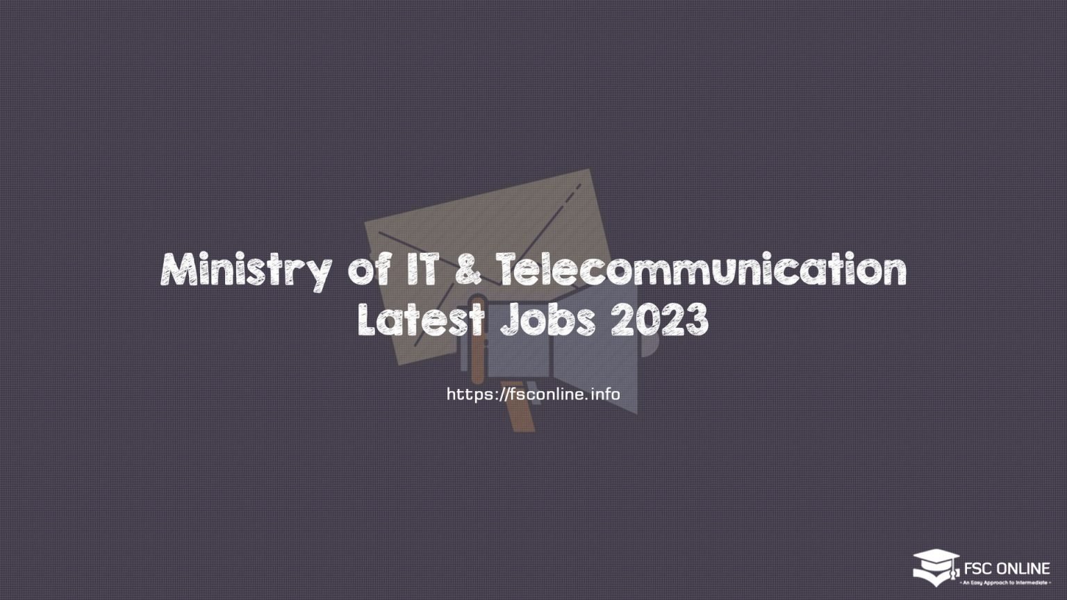 Ministry of IT & Telecommunication Latest Jobs 2023