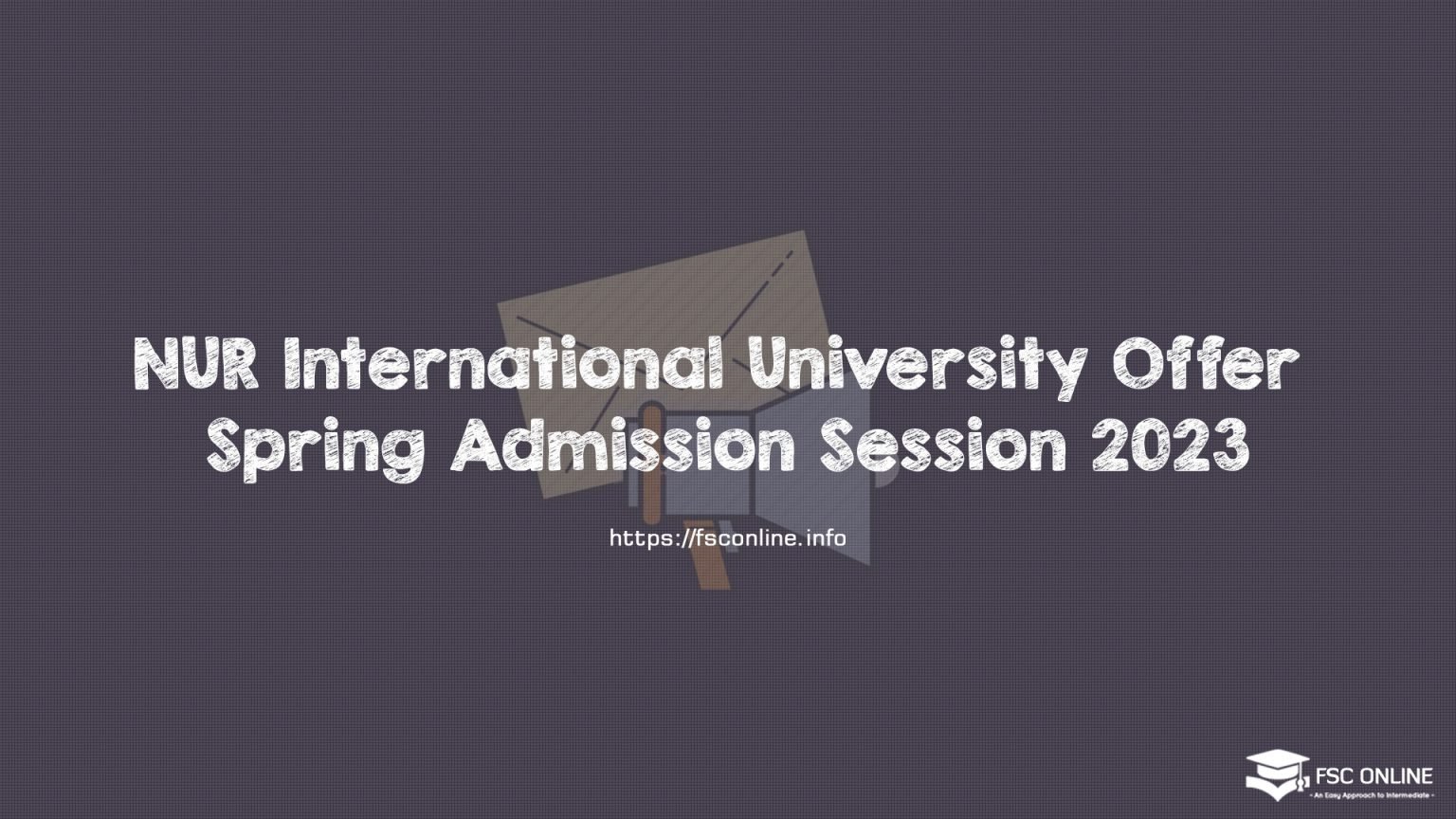 NUR International University Offer Spring Admission Session 2023