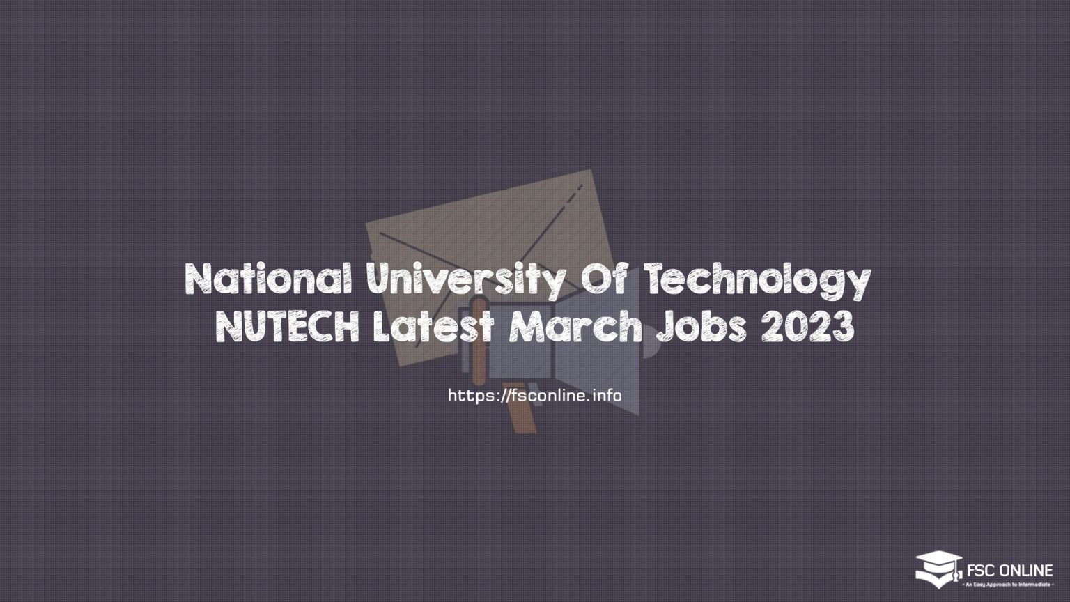 National University Of Technology NUTECH Latest March Jobs 2023