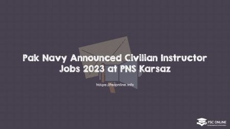 Pak Navy Announced Civilian Instructor Jobs 2023 at PNS Karsaz