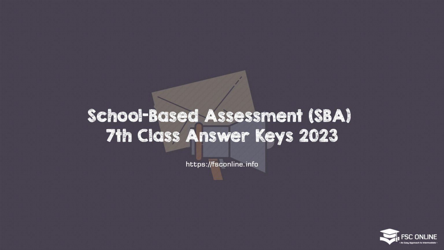 School-Based Assessment (SBA) 7th Class Answer Keys 2023
