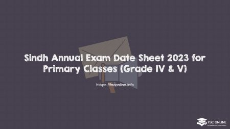 Sindh Annual Exam Date Sheet 2023 for Primary Classes (Grade IV & V)