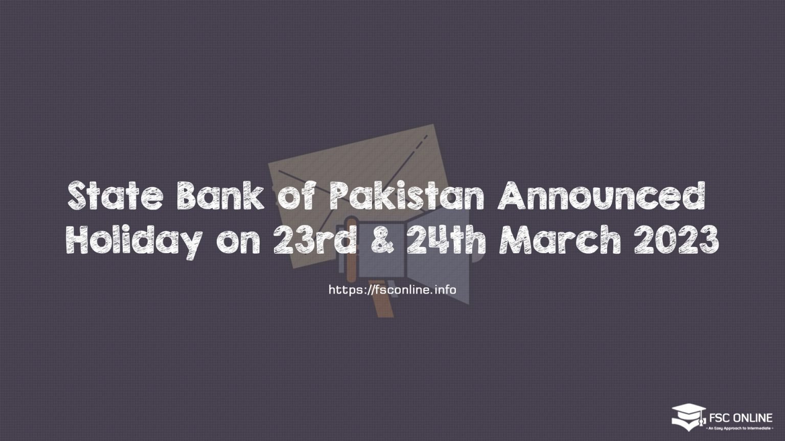 State Bank of Pakistan Announced Holiday on 23rd & 24th March 2023