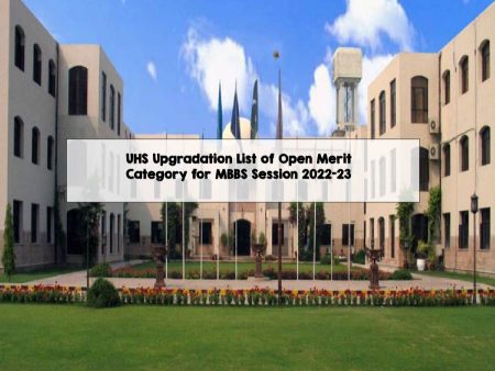 UHS Upgradation List of Open Merit Category for MBBS Session 2022-23