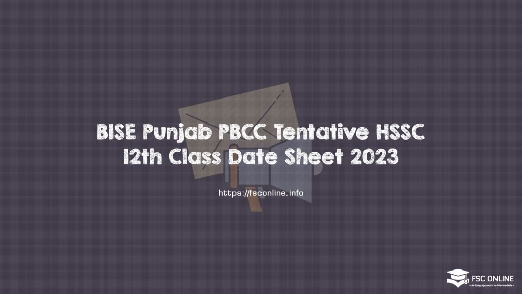 BISE Punjab PBCC Tentative HSSC 12th Class Date Sheet 2023