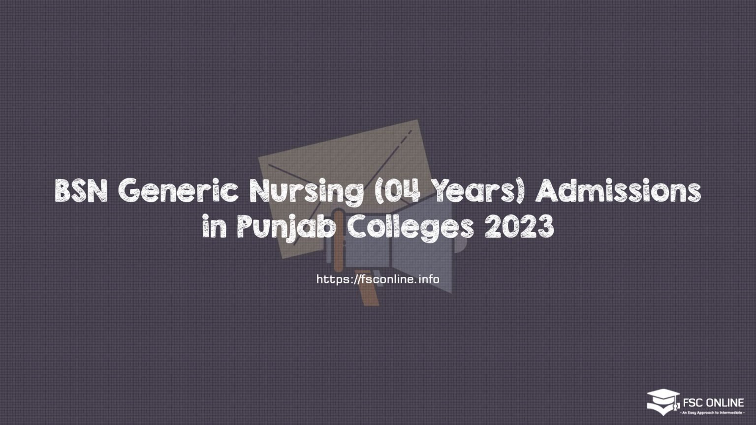 BSN Generic Nursing (04 Years) Admissions in Punjab Colleges 2023