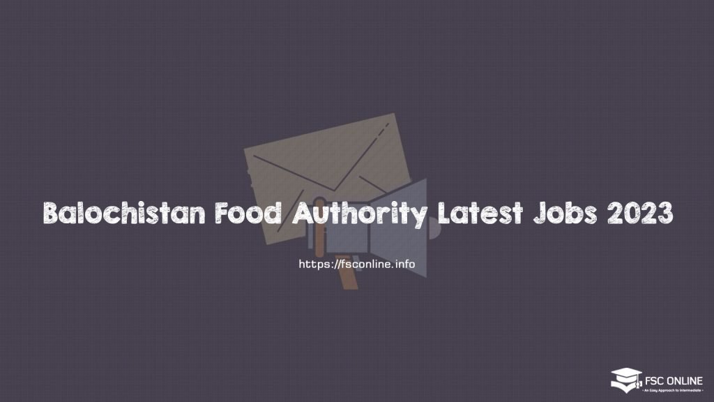 Balochistan Food Authority Latest Jobs 2023