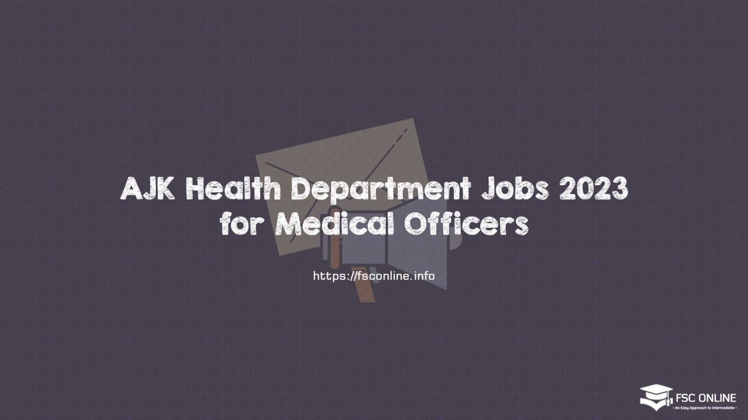 AJK Health Department Jobs 2023 for Medical Officers AJK Health Department Jobs 2023 for Medical Officers