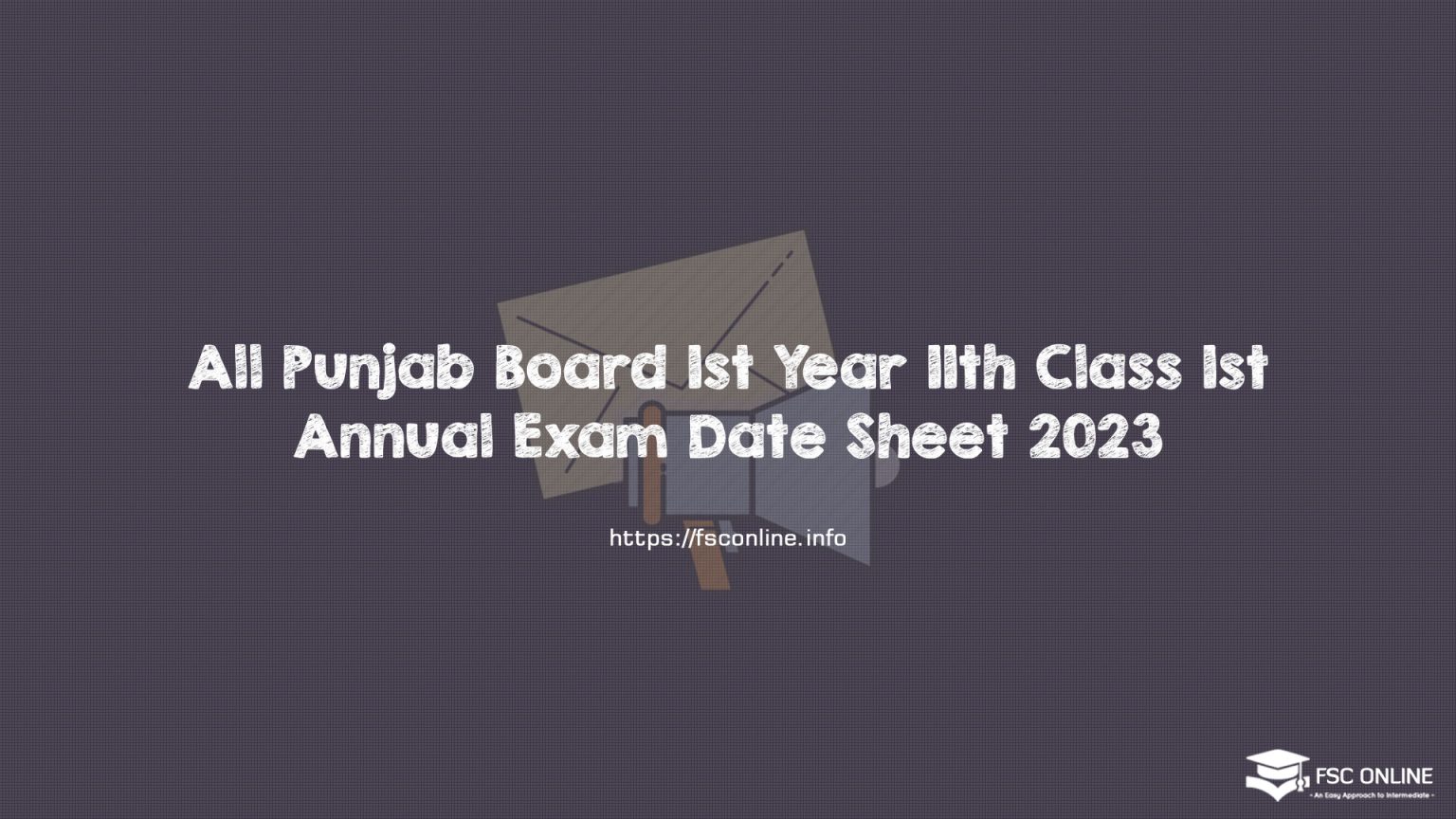 All Punjab Board 1st Year 11th Class 1st Annual Exam Date Sheet 2023
