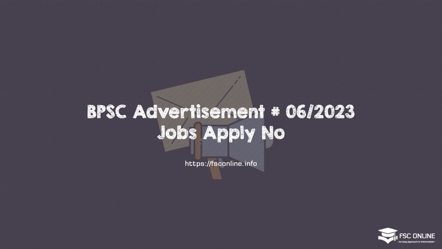 BPSC Advertisement # 06/2023 Jobs Apply Now