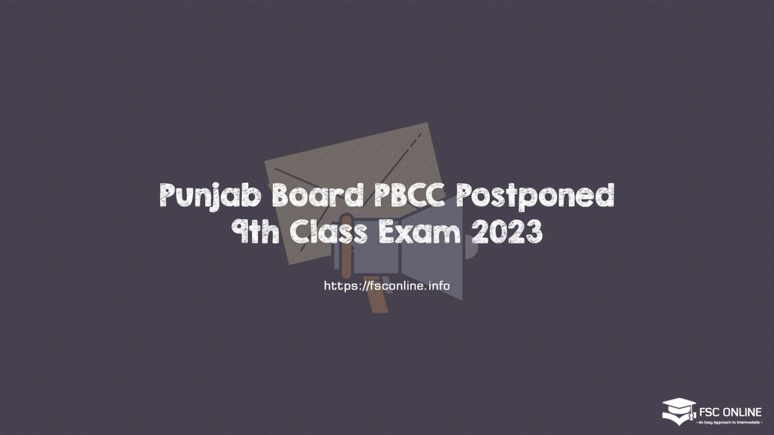 Punjab Board PBCC Postponed 9th Class Exam 2023