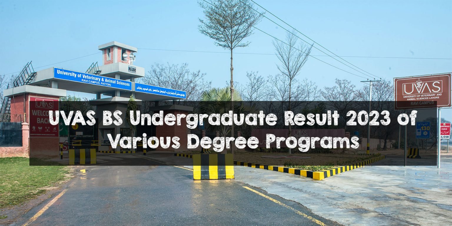 UVAS BS Undergraduate Result 2023 of Various Degree Programs