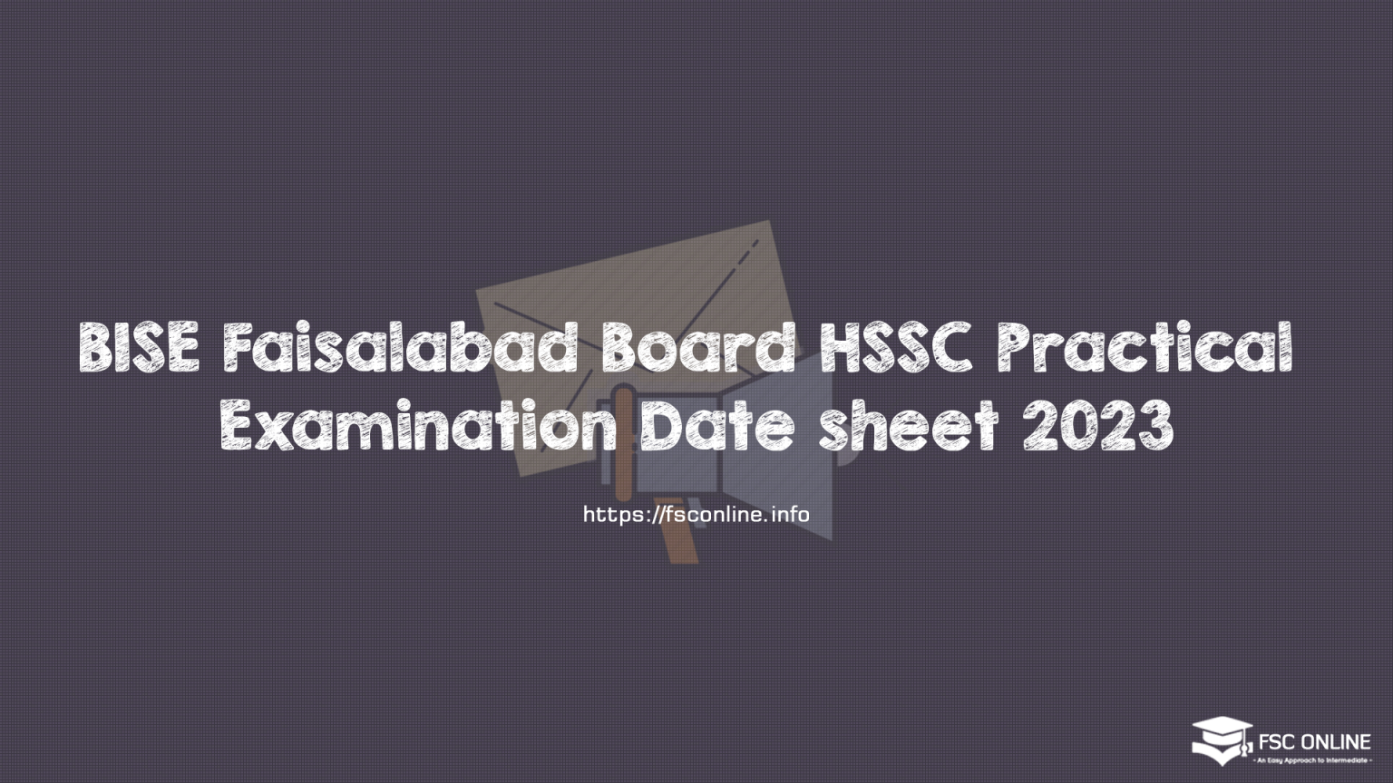 BISE Faisalabad Board HSSC Practical Examination Date sheet 2023 BISE Faisalabad Board HSSC Practical Examination Date sheet 2023