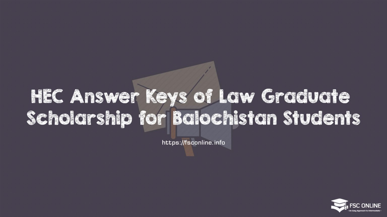 HEC Answer Keys of Law Graduate Scholarship for Balochistan Students