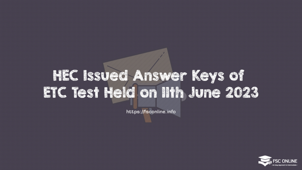 HEC Issued Answer Keys of ETC Test Held on 11th June 2023