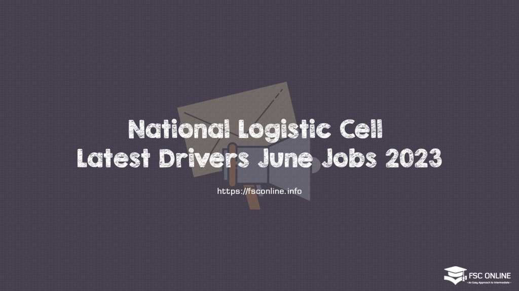 National Logistic Cell Latest Drivers June Jobs 2023 National Logistic Cell Latest Drivers June Jobs 2023