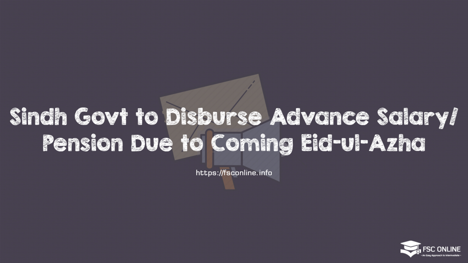 Sindh Govt to Disburse Advance Salary/Pension Due to Coming Eid-ul-Azha