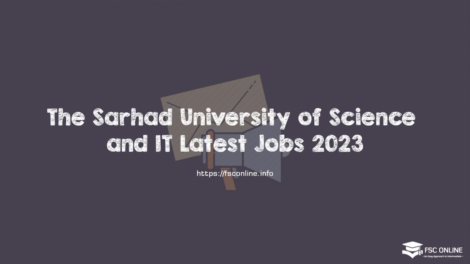 The Sarhad University of Science and IT Latest Jobs 2023 The Sarhad University of Science and IT Latest Jobs 2023