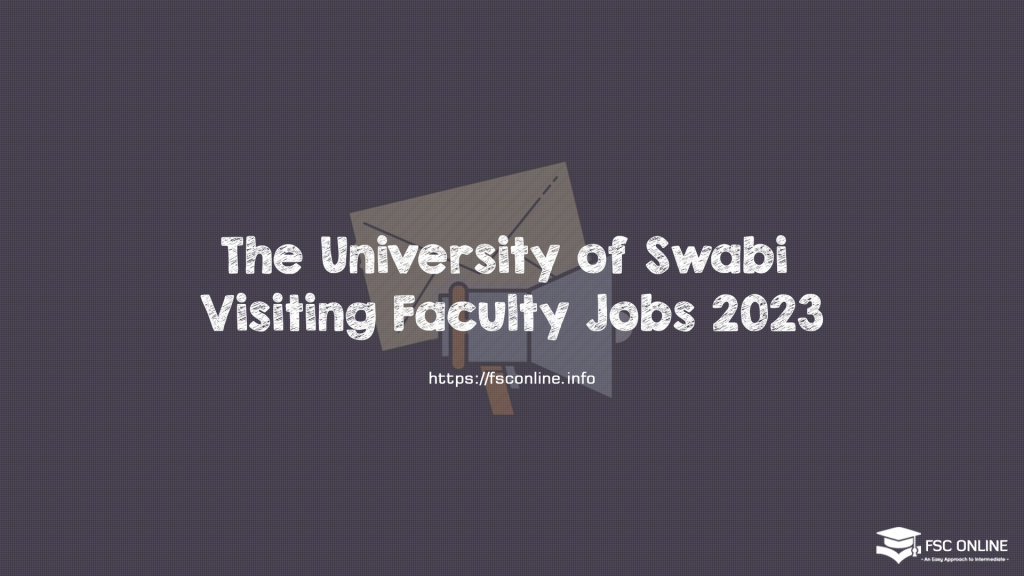 The University of Swabi Visiting Faculty Jobs 2023 The University of Swabi Visiting Faculty Jobs 2023