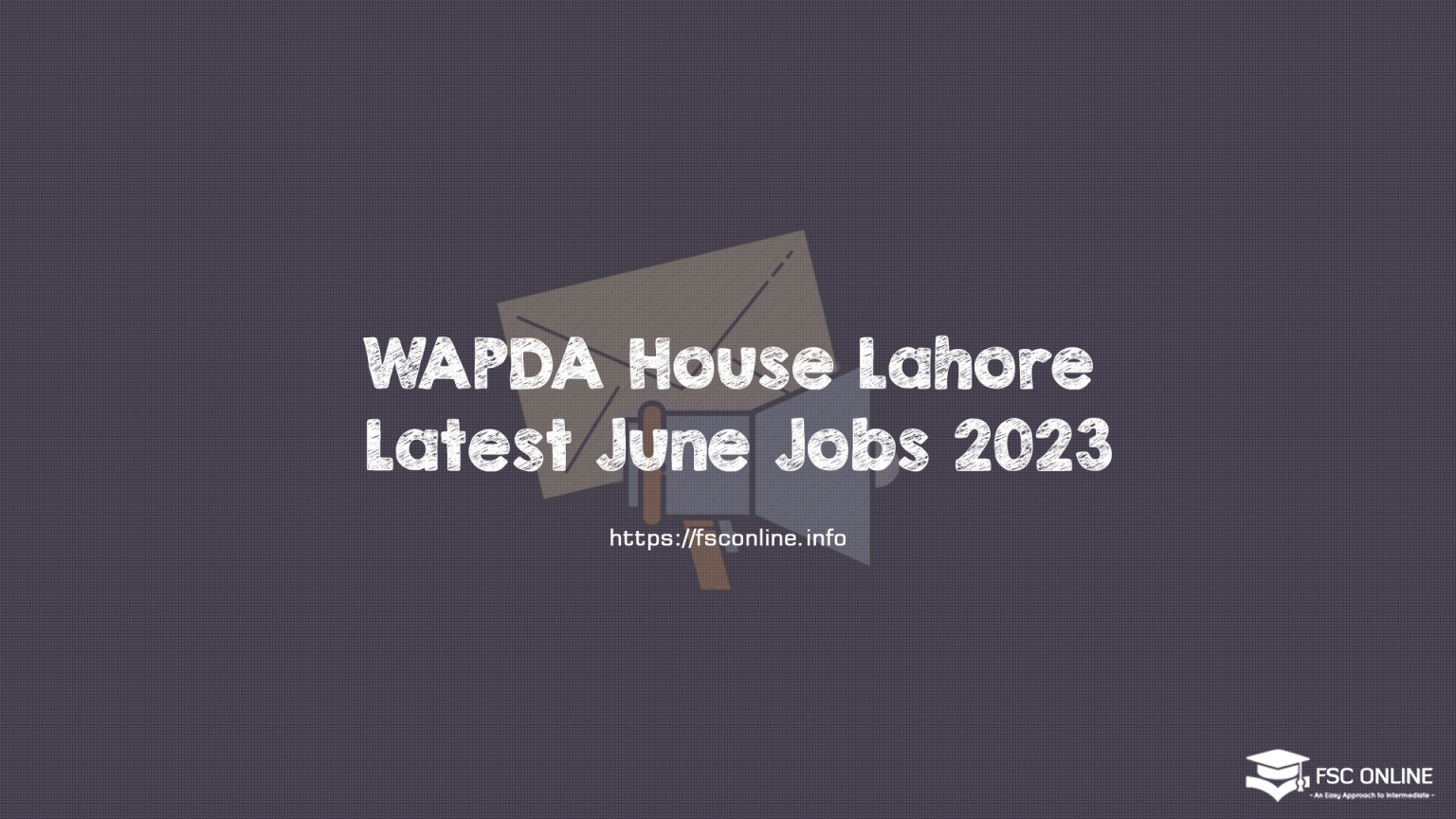 WAPDA House Lahore Latest June Jobs 2023