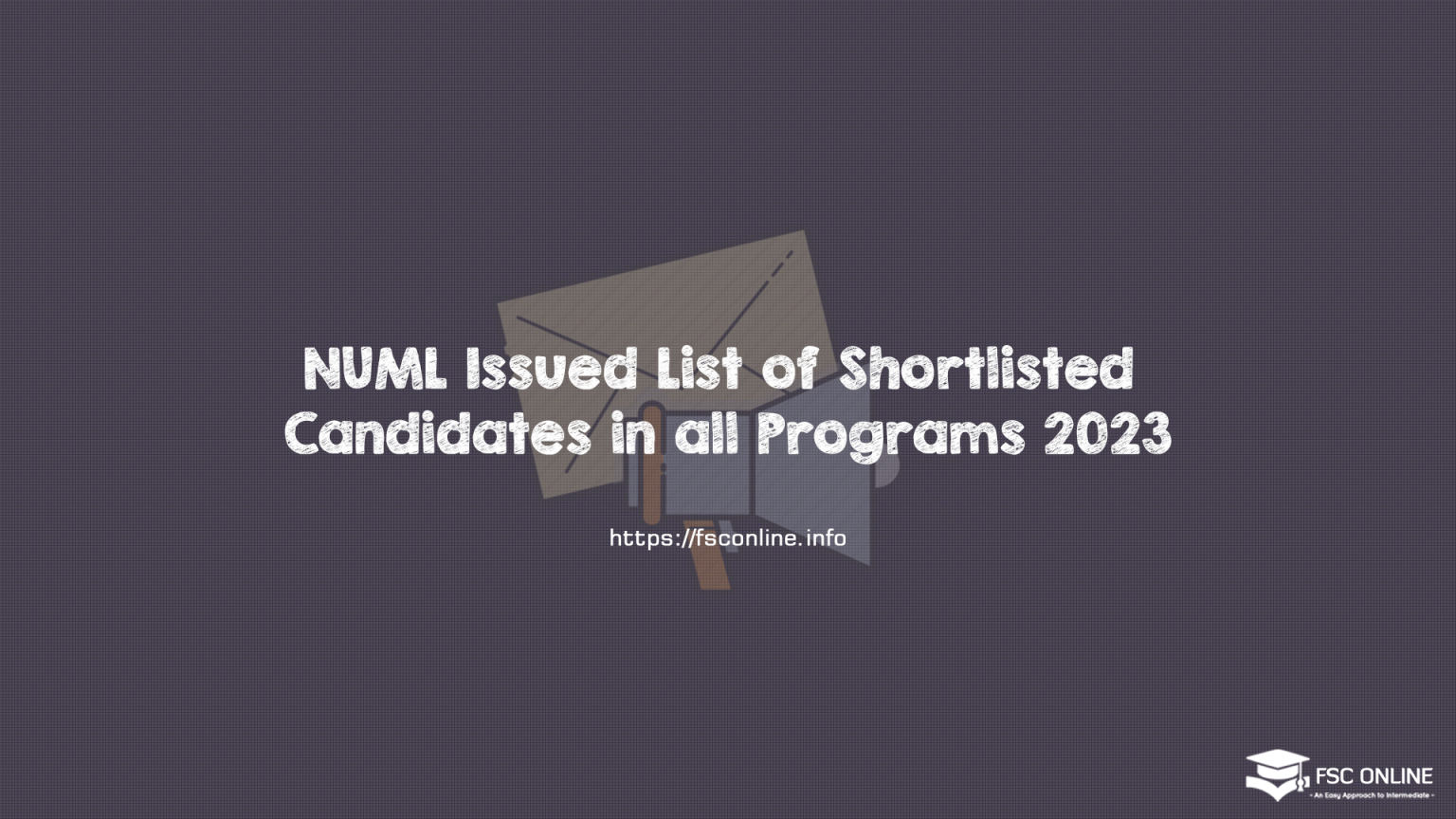 NUML Issued List of Shortlisted Candidates in all Programs 2023