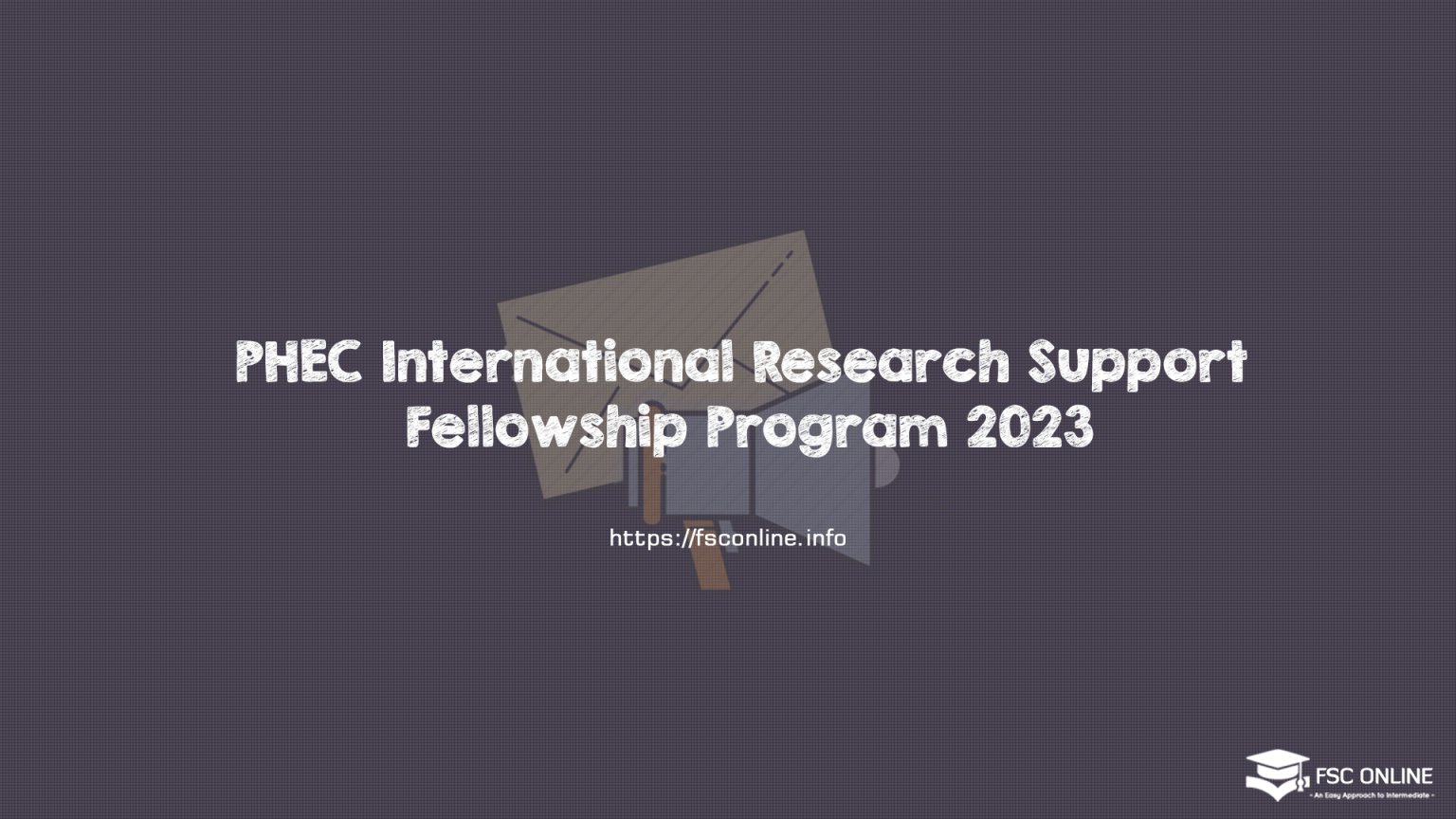 PHEC International Research Support Fellowship Program 2023