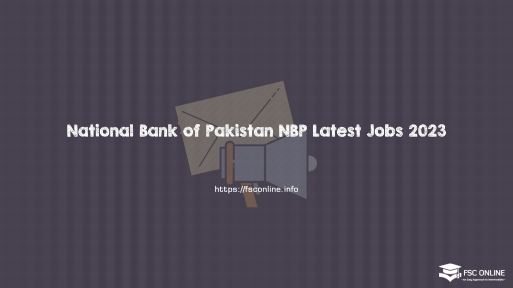 National Bank of Pakistan NBP Latest Jobs 2023