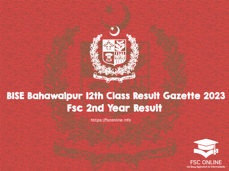 BISE Bahawalpur Board 12th Class Result Gazette 2023 BISE Bahawalpur 12th Class Result Gazette 2023