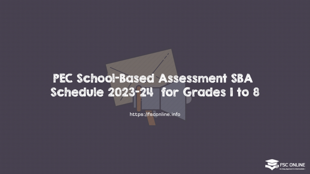 PEC School-Based Assessment SBA Schedule 2023-24  for Grades 1 to 8