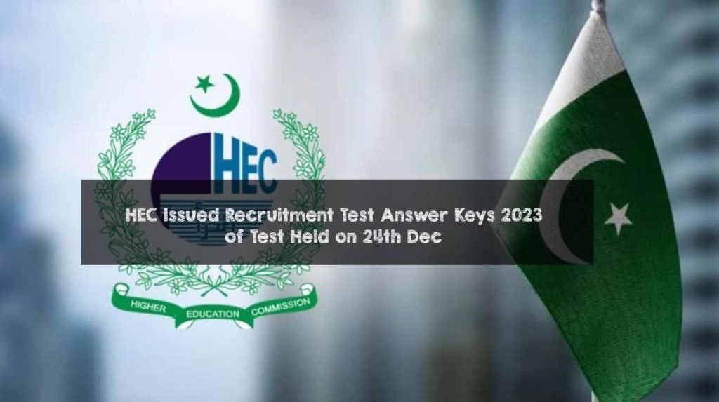 HEC Issued Recruitment Test Answer Keys 2023 of Test Held on 24th Dec