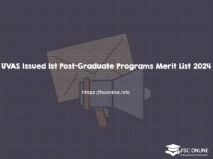 UVAS Issued 1st Post-Graduate Programs Merit List 2024