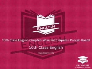 10th Class English Chapter-Wise Past Papers | Punjab Board