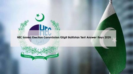 HEC Issued Election Commission Gilgit Baltistan Test Answer Keys 2024