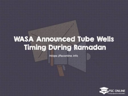 WASA Announced Tube Wells Timing During Ramadan