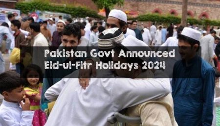 Pakistan Govt Announced Eid-ul-Fitr Holidays 2024